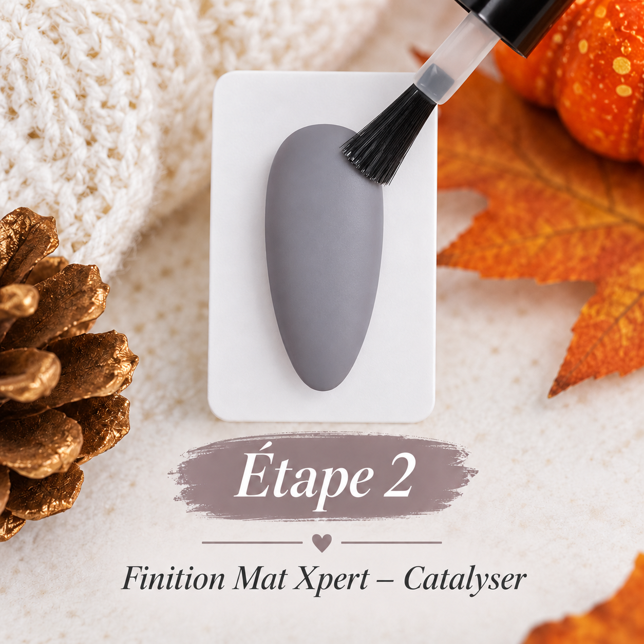 Étape 2 : application de la finition Finish Mat Xpert